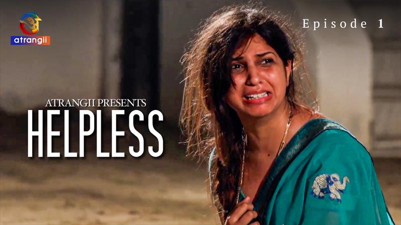 Helpless | Season 01 | Episode 01
